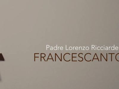 FRANCESCANTO. Il nuovo video di fra Lorenzo Ricciardelli