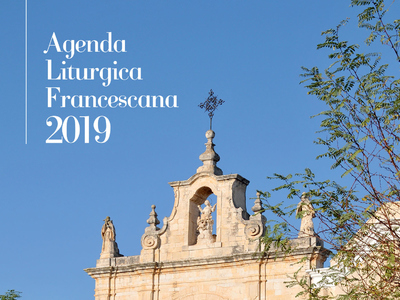 Agenda liturgica francescana 2019 dei Frati Minori di Puglia e Molise