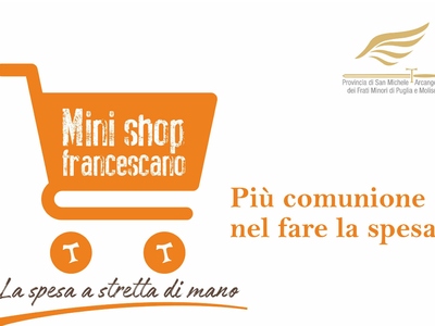 Il Mini shop francescano dei Frati Minori di Puglia e Molise, apre i battenti.